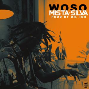 Album Woso (Explicit) from Mista Silva