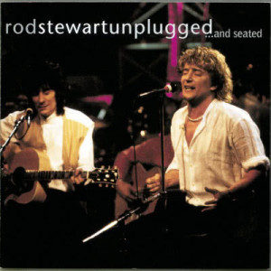 Rod Stewart的專輯Unplugged....And Seated