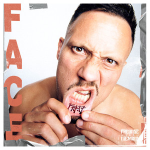 FACE的專輯Fratz (Explicit)