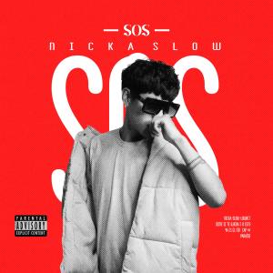 收聽NICKA SLOW的SOS歌詞歌曲