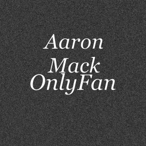 อัลบัม OnlyFan (Explicit) ศิลปิน Aaron Mack