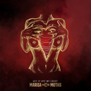 Marisa And The Moths的專輯Get It Off My Chest (Explicit)