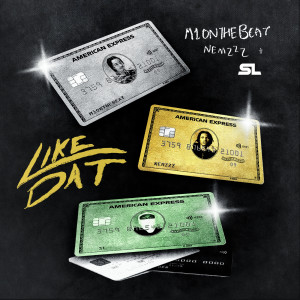 M1OnTheBeat的專輯Like Dat (Explicit)