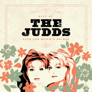 ดาวน์โหลดและฟังเพลง Mama He's Crazy พร้อมเนื้อเพลงจาก The Judds