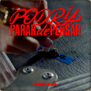 Sienná的專輯Podría Parar de Pensar (Explicit)