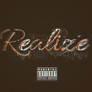 收聽Drizzy的Realize (Explicit)歌詞歌曲