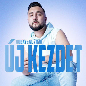 Album Új kezdet (Explicit) from RUBAY