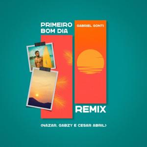 收聽Gabriel Gonti的Primeiro Bom Dia (Remix)歌詞歌曲