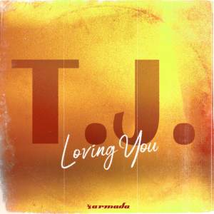 收聽T.J.的Loving You歌詞歌曲