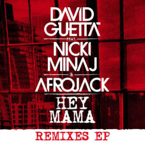 ดาวน์โหลดและฟังเพลง Hey Mama (feat. Nicki Minaj, Bebe Rexha & Afrojack) (Modern Machines Remix) พร้อมเนื้อเพลงจาก David Guetta