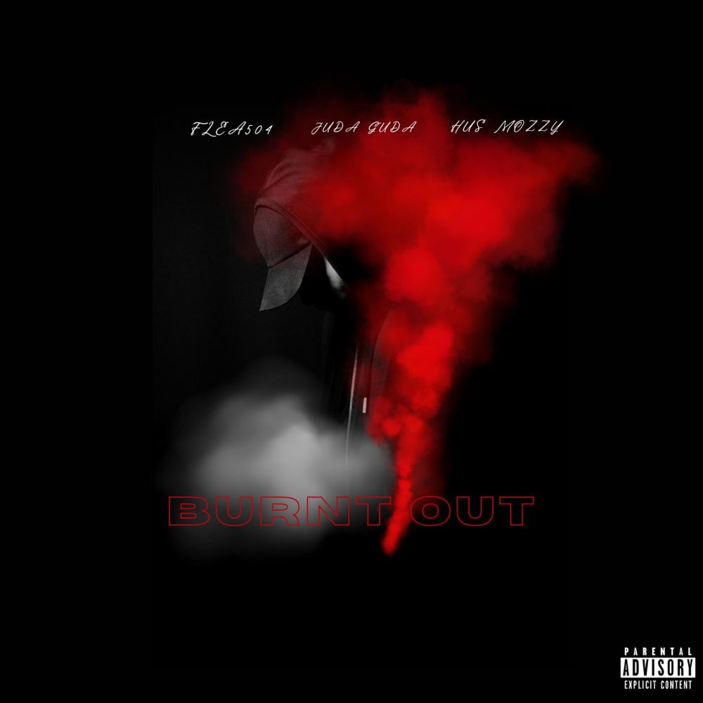 Burnt Out (Explicit)