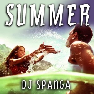 ดาวน์โหลดและฟังเพลง Summer (Dj Jets Mix) พร้อมเนื้อเพลงจาก DJ Spanga