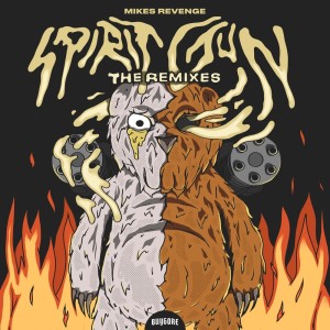 Dengarkan lagu Spirit Gun (High Zombie Remix) nyanyian Mikes Revenge dengan lirik