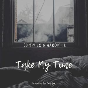 อัลบัม Take My Time (feat. Aaron Le) ศิลปิน Aaron Le