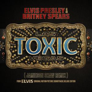 อัลบัม Toxic Las Vegas (Jamieson Shaw Remix (From The Original Motion Picture Soundtrack ELVIS) DELUXE EDITION) ศิลปิน Elvis Presley