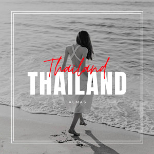 Listen to Thailand song with lyrics from Almas