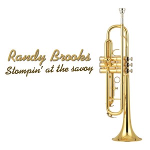 Randy Brooks的專輯Stompin' At The Savoy