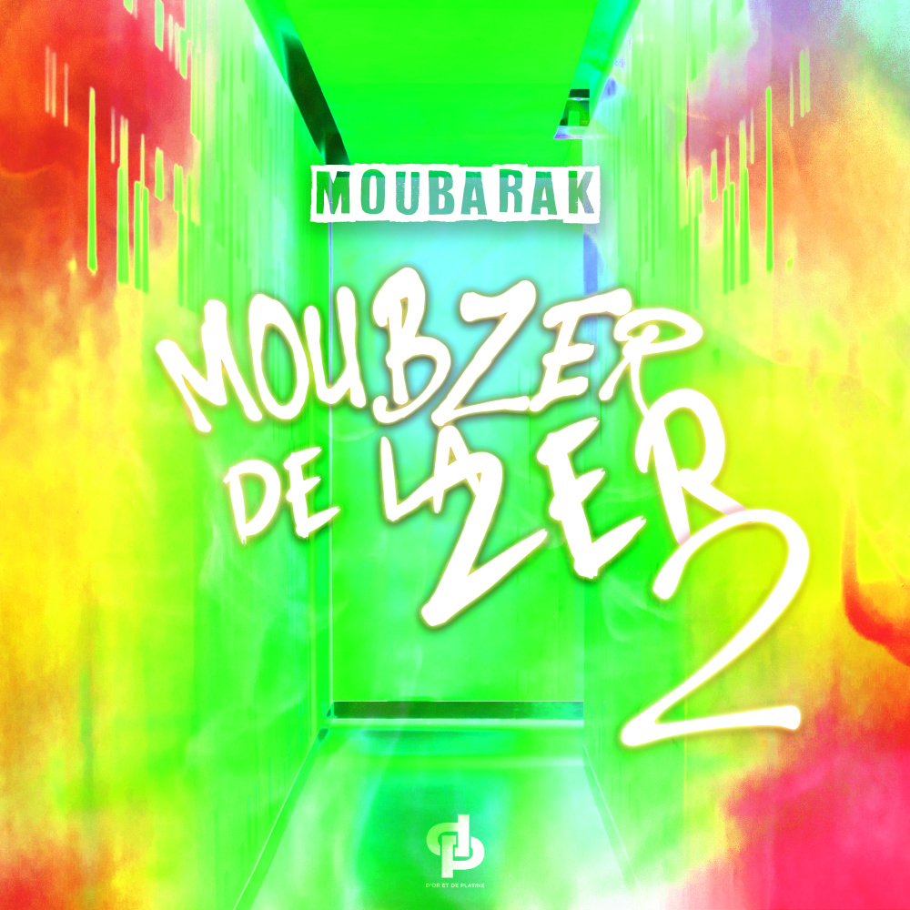 Moubzer de la zer 2 (Explicit)