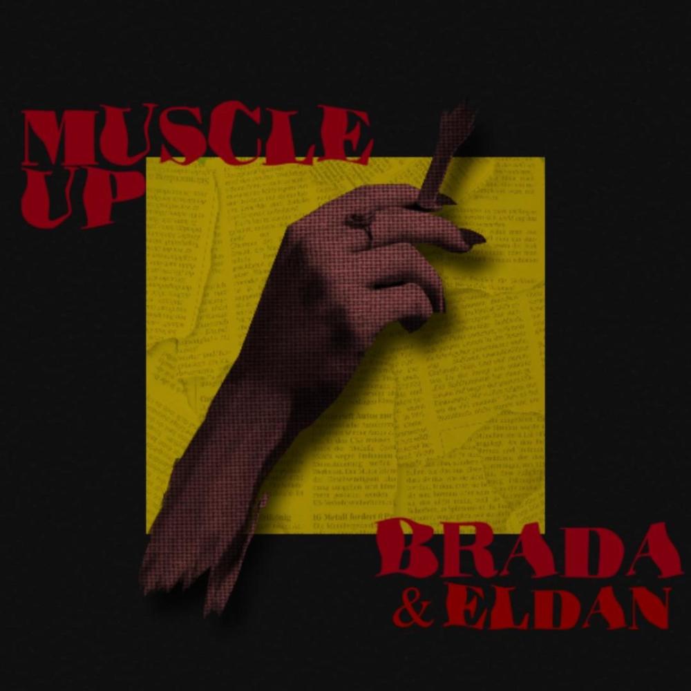 Muscle up (feat. Eldan & Zepelin Beats) (Explicit)