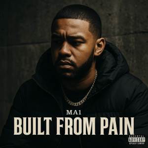MA1的專輯built from pain