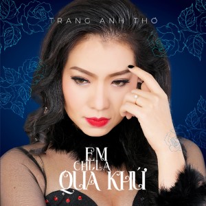 Dengarkan Anh Còn Nợ Em lagu dari Trang Anh Thơ dengan lirik