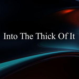 Album Into The Thick Of It from Tik Tok