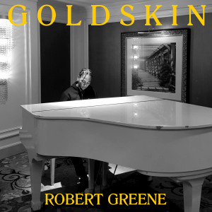 Album Robert Greene (Explicit) from Goldskin