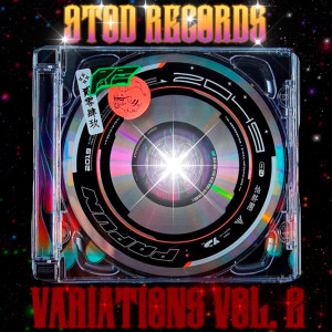 Album 9TOD RECORDS VARIATIONS, Vol. 2 (Explicit) from 9TOD RECORDS