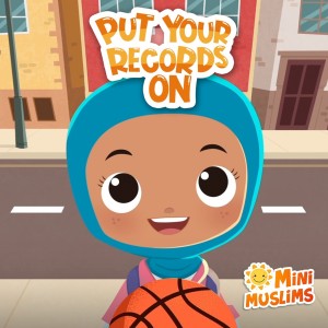 Put Your Records On dari MiniMuslims
