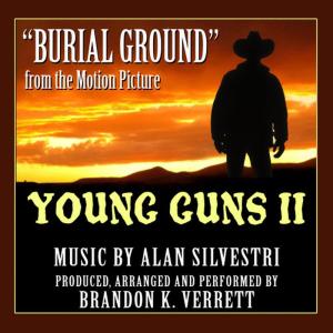 Young Guns II - "Burial Ground" (Alan Silvestri)