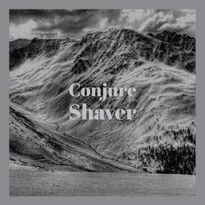 Album Conjure Shaver from Various