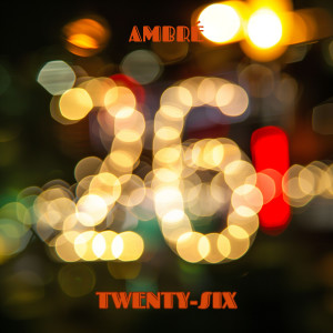 Ambre的專輯Twentysix