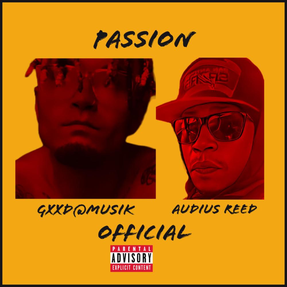 Passion (feat. GxxD@Musik) (Explicit)