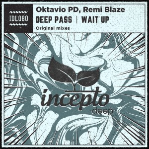 Listen to Wait Up song with lyrics from Oktavio PD