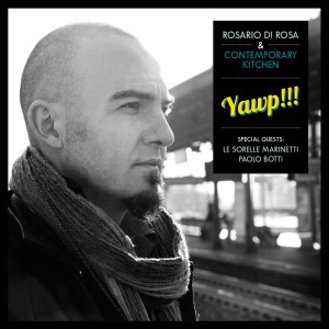 Album Yawp !!! from Rosario Di Rosa