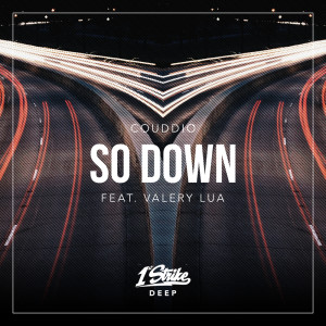 Listen to So Down (Extended Mix) song with lyrics from Couddio