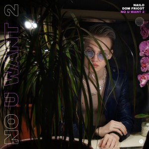 Album No U Want 2 from Nailo