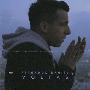 收聽Fernando Daniel的Voltas歌詞歌曲