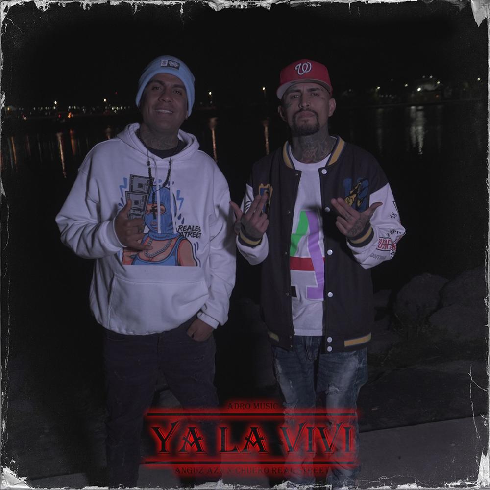 YA LA VIVI (feat. Chueko Real Street) (Explicit)
