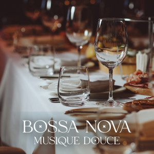 Bossa nova musique douce (Restaurant jazz d'ambiance)