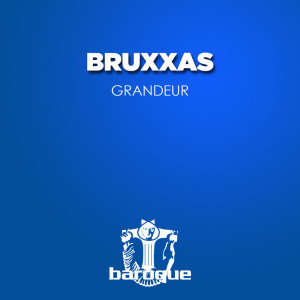 Dengarkan Grandeur lagu dari Bruxxas dengan lirik