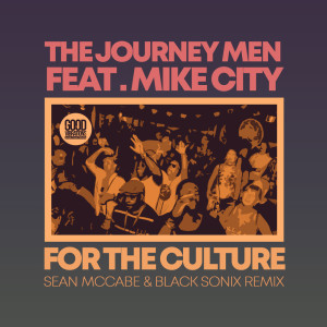 Mike City的专辑For The Culture (Sean McCabe & Black Sonix Remix)