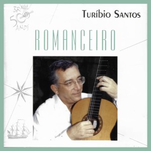 Turibio Santos的專輯Romanceiro