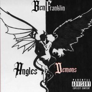 BenFranklin的專輯Angels & Demons (Explicit)