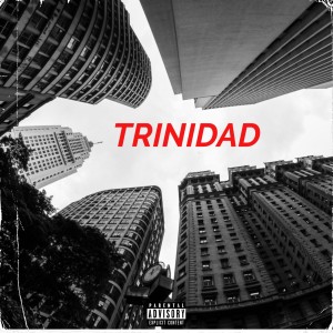 ดาวน์โหลดและฟังเพลง Trinidad (Explicit) พร้อมเนื้อเพลงจาก jay miri