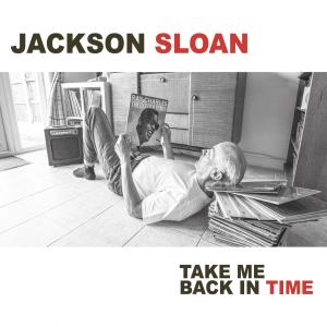 อัลบัม Take Me Back In Time ศิลปิน Jackson Sloan