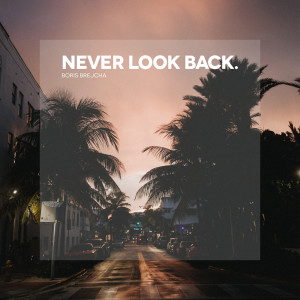 收聽Boris Brejcha的Never Look Back (Edit)歌詞歌曲