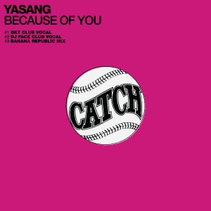 收聽Yasang的Because of You (Banana Republic 7")歌詞歌曲