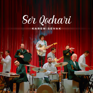 Listen to Ser Qochari song with lyrics from Karen Sevak