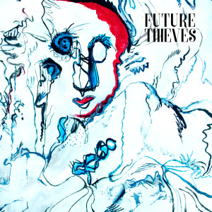 Album Future Thieves from Future Thieves